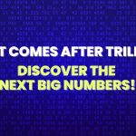what comes after trillion